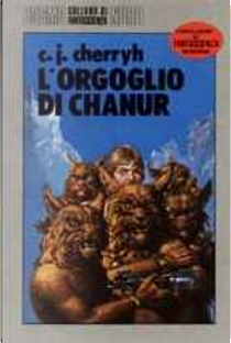 L'orgoglio di Chanur by C.J. Cherryh