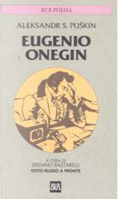 Eugenio Onegin by Aleksandr Sergeevic Puškin