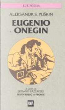 Eugenio Onegin by Aleksandr Sergeevic Puškin