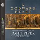 A Godward Heart by John Piper