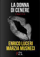 La donna di cenere by Enrico Luceri, Marzia Musneci