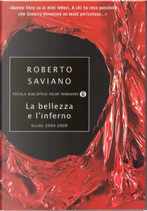 La bellezza e l'inferno by Roberto Saviano