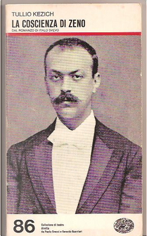 La coscienza di Zeno by Tullio Kezich