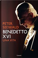 Benedetto XVI by Peter Seewald