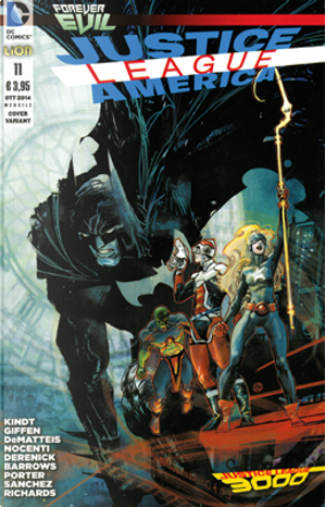 Justice League America n. 11 - Variant by Alex Sanchez, Ann Nocenti, Cliff Richards, J. M. DeMatteis, Keith Giffen, Matt Kindt