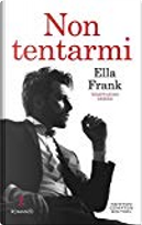 Non tentarmi by Ella Frank