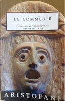 Le commedie by Aristofane