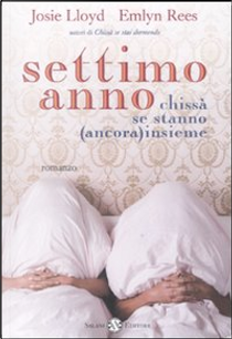 Settimo anno by Emlyn Rees, Josie Lloyd