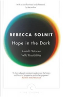 Hope In The Dark by Rebecca Solnit