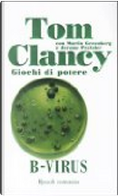Giochi di potere. B-virus by Jerome Preisler, Martin Greenberg, Tom Clancy
