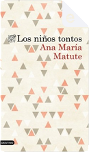 Los niños tontos by Ana Maria Matute