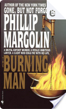 The Burning Man by Phillip Margolin