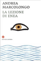 La lezione di Enea by Andrea Marcolongo