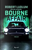 Bourne Affair by Eric Van Lustbader, Robert Ludlum