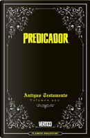 Predicador integral #1 (de 3) by Garth Ennis