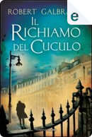 Il richiamo del cuculo by J. K. Rowling