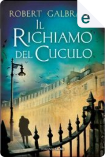 Il richiamo del cuculo by J. K. Rowling