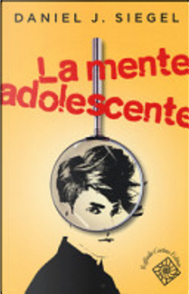 La mente adolescente by Daniel J. Siegel