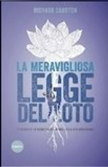 La meravigliosa legge del Loto by Richard Causton