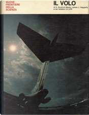 Il volo by H. Guyford Stever, James J. Haggerty