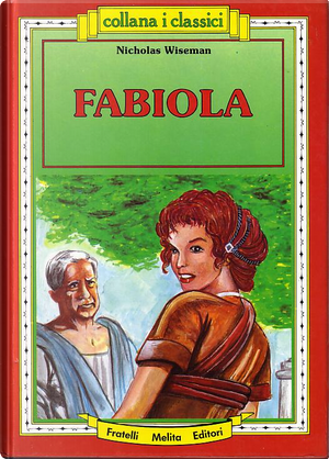 Fabiola by Nicholas Wiseman