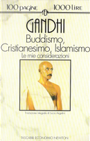 Buddismo, Cristianesimo, Islamismo by Mohandas K. Gandhi
