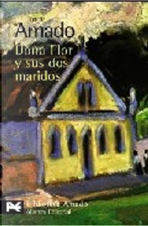 DOÑA FLOR Y SUS DOS MARIDOS by Jorge Amado