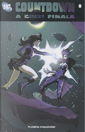 Countdown a Crisi Finale n. 08 by Tony Bedard