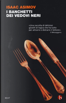 I banchetti dei vedovi neri by Isaac Asimov
