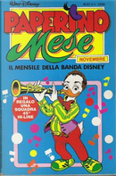 Paperino Mese n. 101 by Agnese Fedeli, Alberico Motta, Alessandro Bencivenni, Bob Gregory, Bruno Concina, Donne Avenell, Ed Nofziger, Ennio Missaglia, Francesc Bargadà Studio, Gabriella Damianovich, Giorgio Pezzin, Jaime Diaz Studio, José Colomer Fonts, Luciano Gatto, Michele Gazzarri, Miquel Pujol, Philippe Le Bars, Romano Scarpa, Sandro Del Conte, Steve Steere, Tony Strobl, Vicar Paperino Mese n. 101 by Agnese Fedeli, Alberico Motta, Alessandro Bencivenni, Bob Gregory, Bruno Concina, Donne Avenell, Ed Nofziger, Ennio Missaglia, Francesc Bargadà Studio, Gabriella Damianovich, Giorgio Pezzin, Jaime Diaz Studio, José Colomer Fonts, Luciano Gatto, Michele Gazzarri, Miquel Pujol, Philippe Le Bars, Romano Scarpa, Sandro Del Conte, Steve Steere, Tony Strobl, Vicar