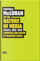 On the Nature of Media by Marshall McLuhan