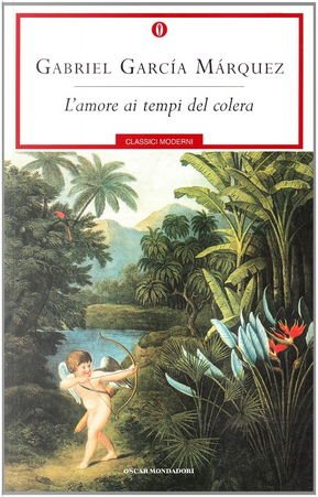 L'amore ai tempi del colera by Gabriel Garcia Marquez