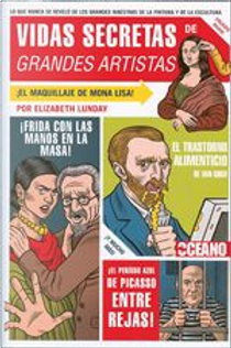 VIDAS SECRETAS DE GRANDES ARTISTAS by Elizabeth Lunday