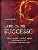 La fisica del successo by Natalie Reid