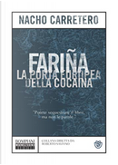 Fariña by Nacho Carretero