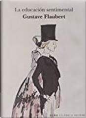 La educación sentimental by Gustave Flaubert
