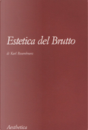 Estetica del brutto by Karl Rosenkranz
