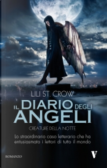 Il diario degli angeli by Lili St. Crow