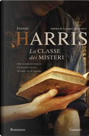 La classe dei misteri by Joanne Harris