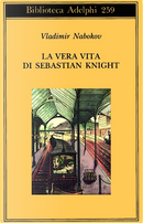La vera vita di Sebastian Knight by Vladimir Nabokov