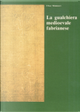 La gualchiera medioevale fabrianese by Mannucci Ulisse