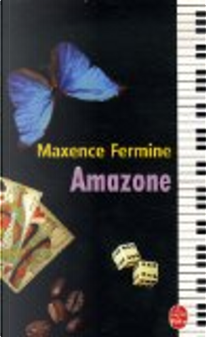 Amazone by Maxence Fermine