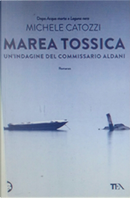 Marea tossica by Michele Catozzi