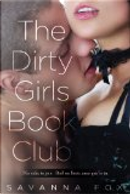 The Dirty Girls Book Club by Savanna Fox