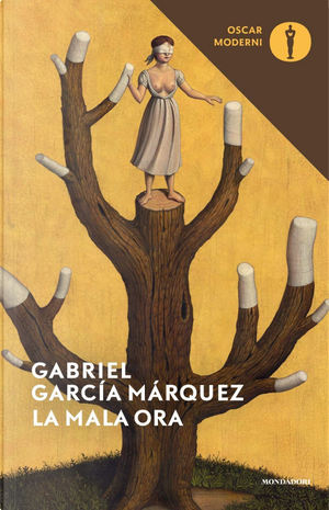 La mala ora by Gabriel Garcia Marquez