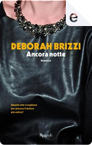 Ancora notte by Deborah Brizzi