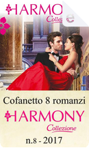 Cofanetto 8 romanzi Harmony Collezione n. 8 - 2017 by Carole Mortimer, Dani Collins, Julia James, Maya Blake, Michelle Smart, Rachael Thomas, Sharon Kendrick, Susan Stephens