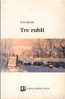 Tre rubli by Ivan A. Bunin