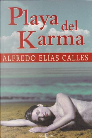 Playa del Karma by Alfredo Elías Calles