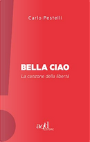 Bella ciao by Carlo Pestelli